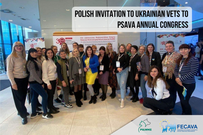 Polish Small Animal Veterinary association invites Ukrainian vets to the PSAVA annual Congress